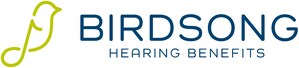 Birdsong Hearing Benefits Enters the Market to Provide a Full Array of Services for the Most Under-Utilized Supplemental Benefit: Hearing