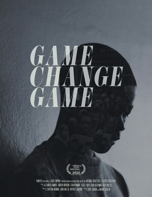 "Game Change Game" Set To Premiere At Tribeca Film Festival Powerful Documentary Gives A Rare Look Into The Lives Of NBA Players During the Unprecedented 2020 Season