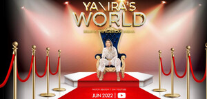 "YANIRA'S WORLD: SELLING THE AMERICAN DREAM" DOCUSERIES PREMIERES IN JUNE, TRAILER SURPASSES ONE MILLION VIEWS