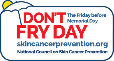 The Friday before Memorial Day is Declared "Don't Fry Day" to Encourage Sun Safety and Awareness.