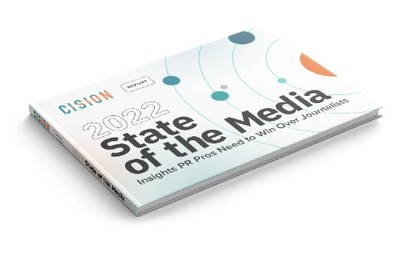 Cision’s 2022 State of the Media Report