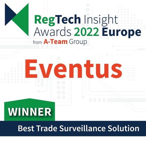 Eventus won the RegTech Insight Award 2022 for Best Trade Surveillance Solution.