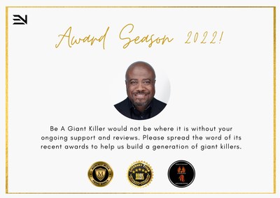 Be A Giant Killer receives three awards in the 2022 Awards Season!