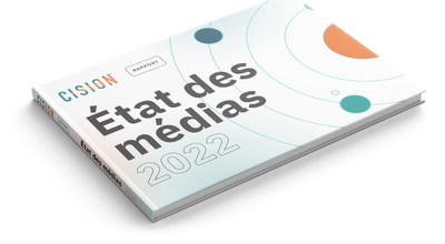 Le Rapport 2022 sur l'état des médias de Cision (Groupe CNW/Cision Ltd.)