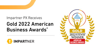 Impartner PX Receives Third Award in 2022Gold Stevie® Award Winner in 2022 American Business Awards®