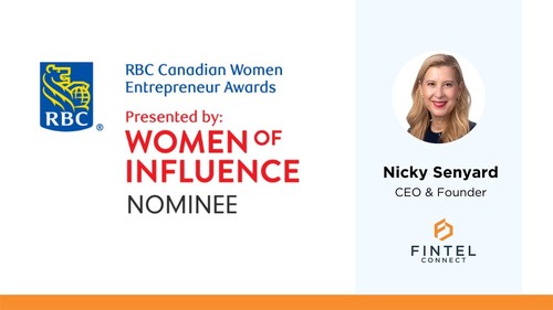The founder and CEO of Fintel Connect has been selected amongst Canada's Top Female Entrepreneurs