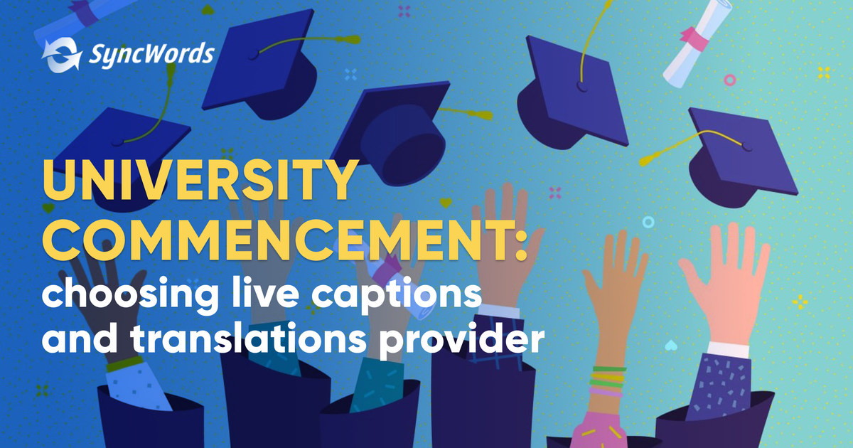 Captioning Commencements with SyncWords - Vimarsana News