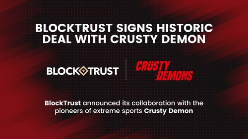 BlockTrust Signs Historic Deal with Crusty Demon to Bring Extreme Sports to the Metaverse.