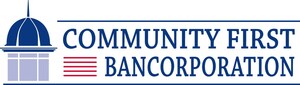 COMMUNITY FIRST BANCORPORATION  ANNOUNCES FIRST QUARTER 2024 FINANCIAL RESULTS