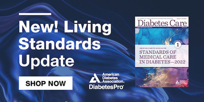 Important Updates to the Standards of Medical Care in Diabetes—2022 Incorporate New Evidence