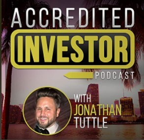 An Innovative New Podcast for Accredited Investors With Leading Interviews of the Most Successful Entrepreneurs in Real Estate, Web3, and All Things Business