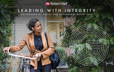 Robert Half's Leading with Integrity: Environmental, Social and Governance Report 2021