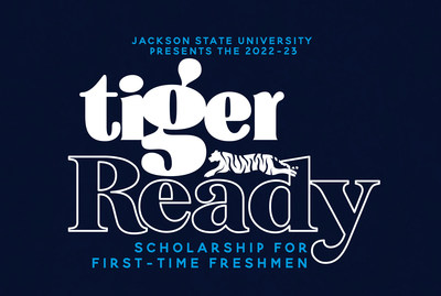 Jackson State University announces a new scholarship for first-time freshmen called the Tiger Ready Scholarship.