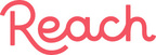 Reach Announces Exceptional Company Growth and Momentum