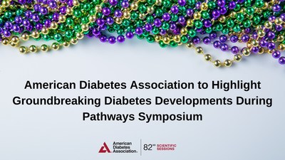 American Diabetes Association to Highlight Groundbreaking Diabetes Developments During Pathways Symposium
