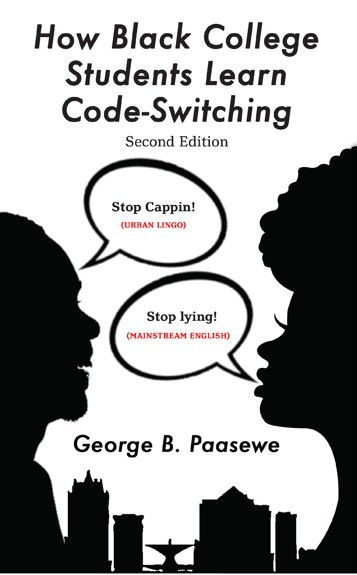 Front Cover of How Black College Students Learn Code-Switching - Second Edition