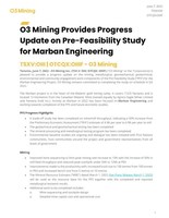 O3 Mining Provides Progress Update on Pre-Feasibility Study for Marban Engineering (CNW Group/O3 Mining Inc.)
