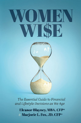 Cover image for Women Wise: The Essential Guide to Financial and Lifestyle Decisions as We Age. Courtesy of Amplify Publishing.