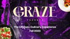 ATTENTION CULINARY ENTHUSIASTS: CORUS' GRAZE TORONTO FOOD FESTIVAL COMING FALL 2023