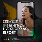 New Report from MRM Commerce and Mavrck Finds Content Creators Are Ready to Work with Brands in the Rapidly Growing Live Shopping Space