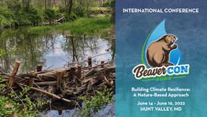 BeaverCON 2022 to Demonstrate How Beavers Help Build Climate Resilience