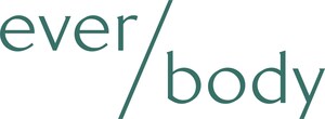 EVER/BODY ANNOUNCES $55.5M IN SERIES C FUNDING AND SIX NEW LOCATION OPENINGS IN 2022 TO ACCELERATE NATIONWIDE EXPANSION