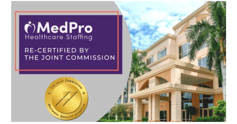 MedPro Healthcare Staffing Recertified by The Joint Commission