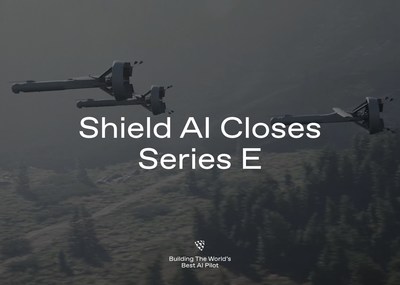 Shield AI closes Series E.