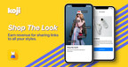 Creator Economy Platform Koji Announces "Shop the Look" App