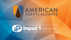 American Agents Alliance endorses Input 1 Payments as its preferred digital payments platform