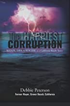 Straight-Talking Former Mayor Pens Memoir That Teaches Readers How to Spot Local Government Corruption