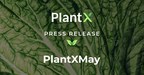 PlantX Announces Monthly Gross Revenue of $1,541,788 for May 2022, And Provides Corporate Update Surrounding Progress Towards Achieving Profitability