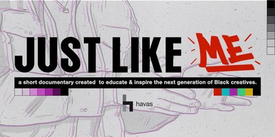 Havas Chicago releases "Just Like Me" spotlighting contributions of Black creatives and reinforcing the importance of representation in advertising and design.