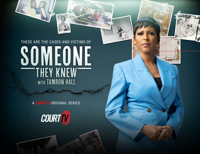 Someone They Knew With Tamron Hall has been renewed for a second season. The true-crime series can now be seen weeknights at 7 p.m. ET on Court TV.