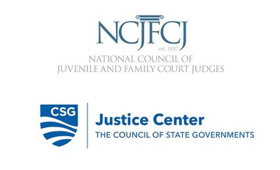 National Council of Juvenile and Family Court Judges and The Council of State Governments Justice Center