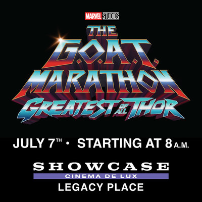Showcase Cinemas Announced That Showcase Cinema De Lux Legacy Place In Dedham, Ma, Will Be One Of The Few Theaters Nationwide - And The Only In New England - To Host The Exclusive, Full-Day “Marvel G.o.a.t. Marathon: Greatest Of All Thor” Featuring A “Thor: Love And Thunder” Advance Screening On Thursday, July 7.
