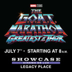 SHOWCASE CINEMA DE LUX LEGACY PLACE TO HOST EXCLUSIVE "MARVEL G.O....