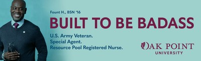 Oak Point University's #BadassNurses campaign, appearing on billboards, transit advertising, and radio in the Chicagoland area, utilizes Oak Point University alumni stories to illustrate the “badassery” of nursing in action and offer inspiration for the next generation of nurses.