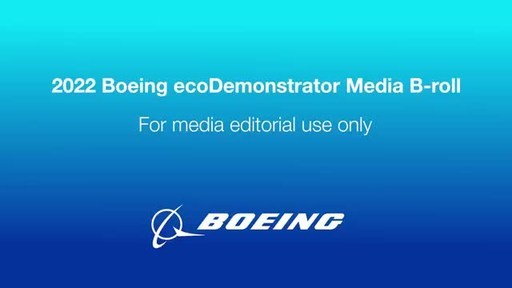 2022 Boeing ecoDemonstrator B-Roll