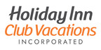 Holiday Inn Club Vacations Incorporated Announces the Retirement of Tom Nelson, John Staten Promoted to Chief Executive Officer