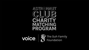 Digital Art Marketplace Voice's New Astronaut Club Charity Matching Program Launches with Suh Family Foundation Partnership to Empower Emerging Artists in Web3