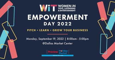 Toy Companies + Walmart Buyers Look for the Next Big Thing from Women Inventors, Creators, and Entrepreneurs at WiT Empowerment Day in Dallas
