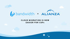 Bandwidth and Alianza Announce Partnership to Accelerate Cloud...
