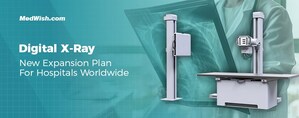 Medwish.com Announce a New Expansion Plan for Its Digital X-Ray Business for Hospitals Worldwide