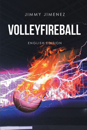 Jimmy Jimenez's new book "Volleyfireball" is an intriguing read that portrays a weird volleyball game with inhumane practices.