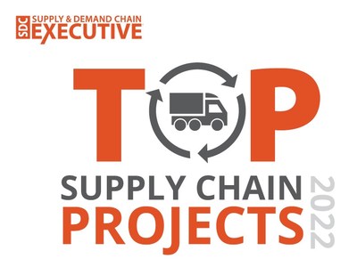 Supply & Demand Chain Executive Top Supply Chain Projects 2022