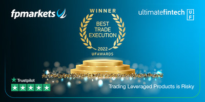 FP Markets awarded “Best Trade Execution” at the Ultimate Fintech Awards 2022 (PRNewsfoto/FP Markets)