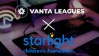 Youth Esports Organization Vanta Teams Up with Starlight Children's Foundation to Bring Gaming to Hospitalized Children