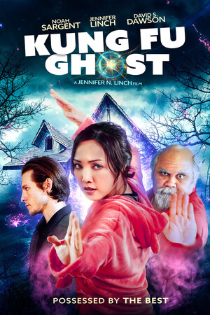 Vision Films to Release 'Kung Fu Ghost' From Renowned Martial Arts Filmmaker Jennifer Linch