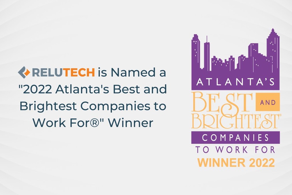 ReluTech is Named a "2022 Atlanta's Best and Brightest Companies to Work For®" Winner - Vimarsana News